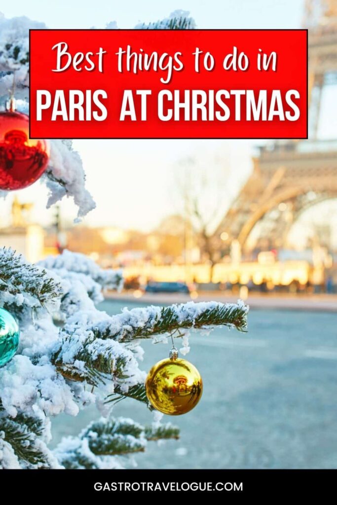 Best things to do in Paris at Christmas