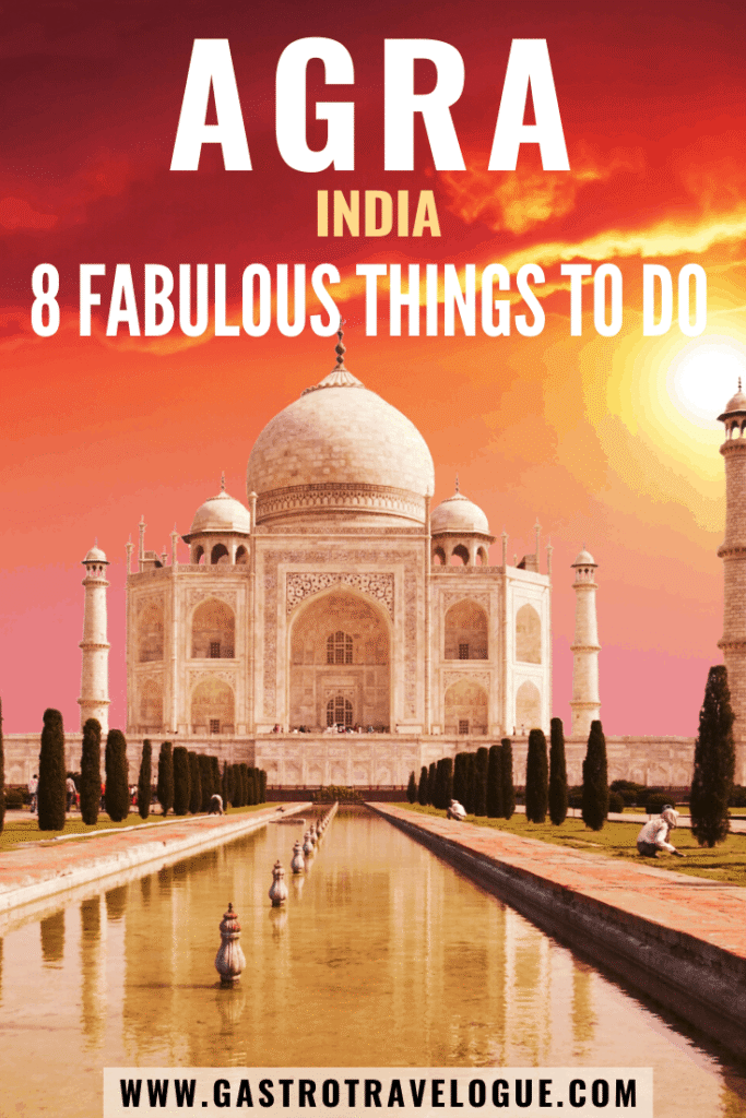 8 Things to do in Agra - #agra #india #travel #travelblogger #travelblog #seasia #asia #rajasthan #tajmahal #streetfood #bazaar #markets #UNESCO #fort #tajmahal #taj