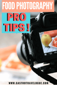 Food photography tips -how to take awesome shots while travelling - #foodphotos #foodpics #foodies #foodphotography #foodphotos #photograhytips #protips