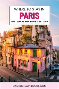 Where to stay in Paris for the first time